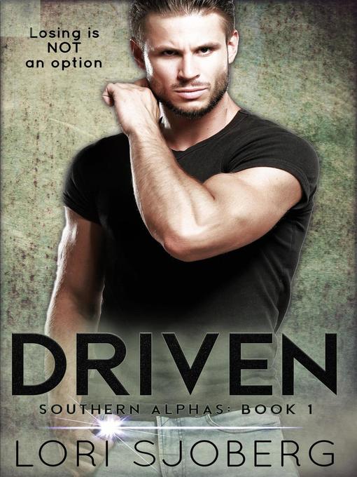 Title details for Driven by Lori Sjoberg - Available